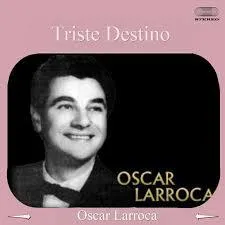Canciones de Oscar Larroca