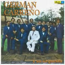 Canciones de German Carreño Y Su Orquesta