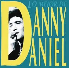 Canciones de Danny Daniel