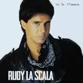 Carátula de Porque tu eres la reina, de Rudy La Scala
