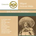 Carátula de Orgullosa y bonita, de Miguel Aceves Mejía