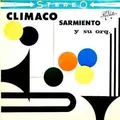 Carátula de Negro no te vayas, de Climaco Sarmiento Y Su Orquesta
